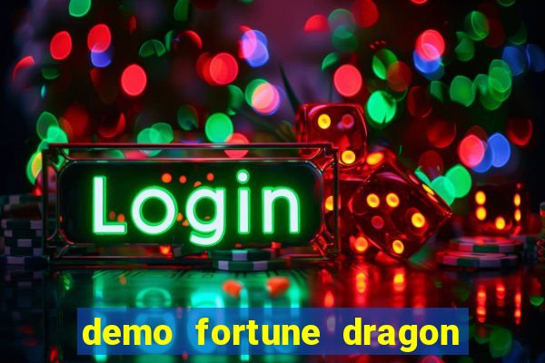 demo fortune dragon com ganho certo